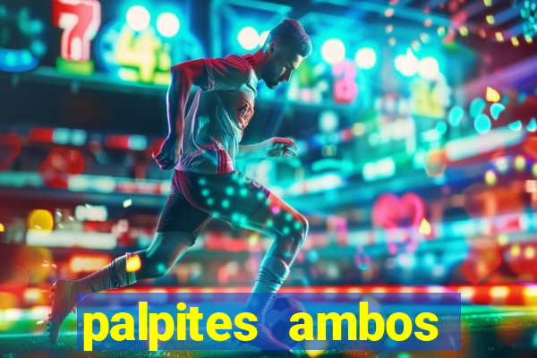 palpites ambos marcam hoje